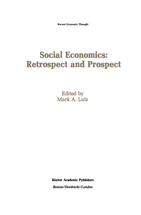 Social Economics: Retrospect and Prospect - 