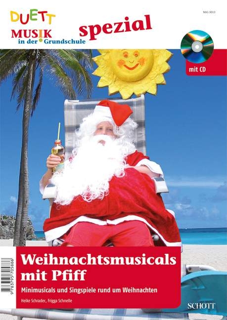 Weihnachtsmusicals mit Pfiff - Frigga Schnelle, Heike Schrader