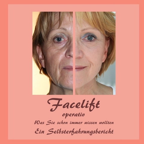 Facelift operativ - Bernhard Siegmund, Ute Fischer