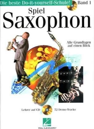 Spiel Saxophon, m. Audio-CD. Bd.1