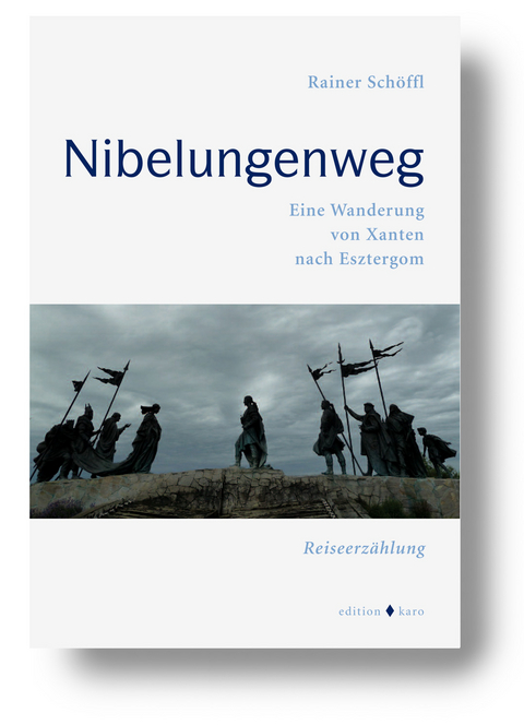 Nibelungenweg - Rainer Schöffl