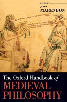 The Oxford Handbook of Medieval Philosophy - 