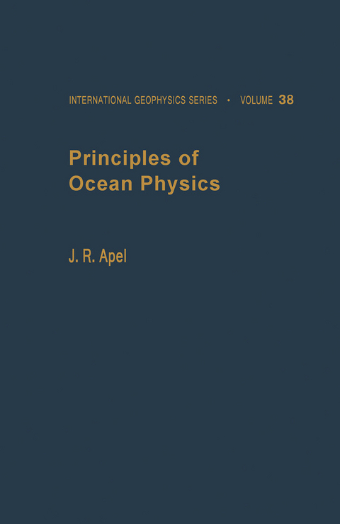 Principles of Ocean Physics -  John R. Apel