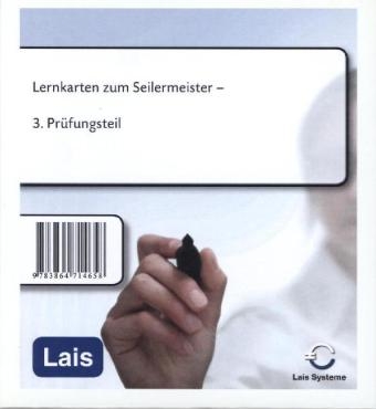 Lernkarten zum Seilermeister -  Hrsg. Sarastro GmbH