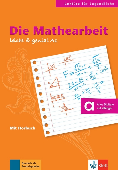 Die Mathearbeit - Theo Scherling, Elke Burger