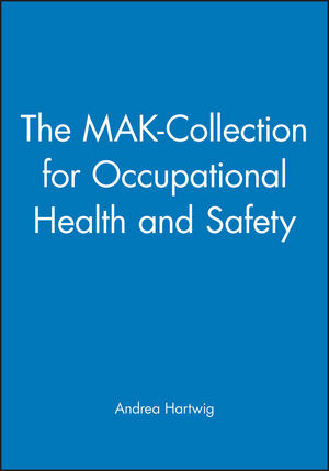 The MAK-Collection for Occupational Health and Safety. Part I: MAK... / The MAK-Collection for Occupational Health and Safety - 