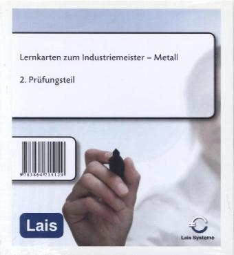 Lernkarten Industriemeister Metall -  Hrsg. Sarastro GmbH