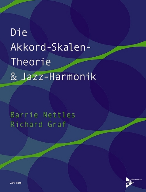 Die Akkord-Skalen-Theorie & Jazz-Harmonik - Richard Graf, Barrie Nettles