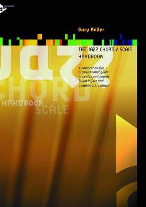 The Jazz Chord/Scale Handbook, for Melody Instruments - Gary Keller