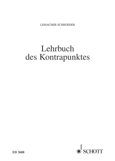 Lehrbuch des Kontrapunktes - Heinrich Lemacher, Hermann Schroeder