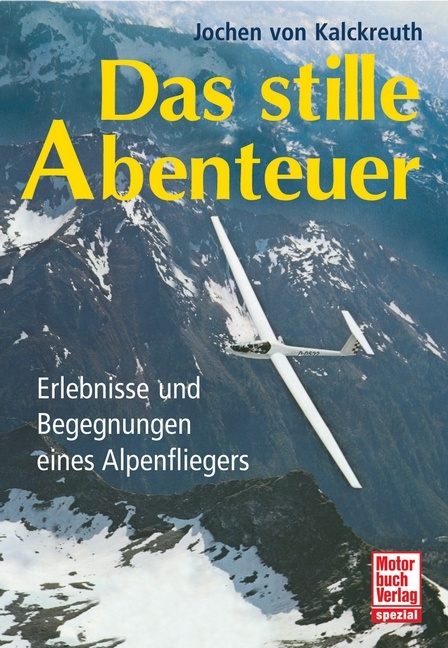 Das stille Abenteuer - Jochen von Kalckreuth