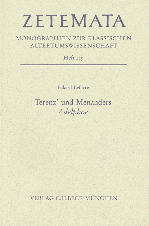 Terenz' und Menanders Adelphoe - Eckard Lefèvre