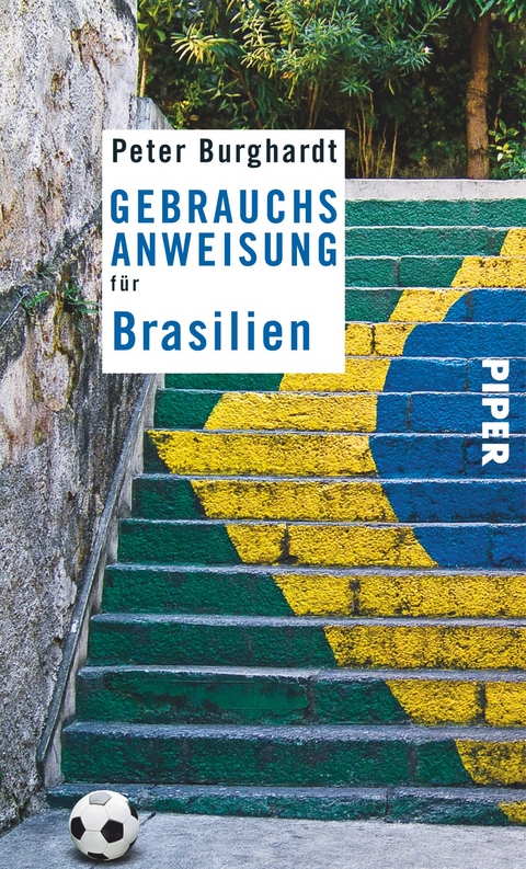 Gebrauchsanweisung für Brasilien - Peter Burghardt