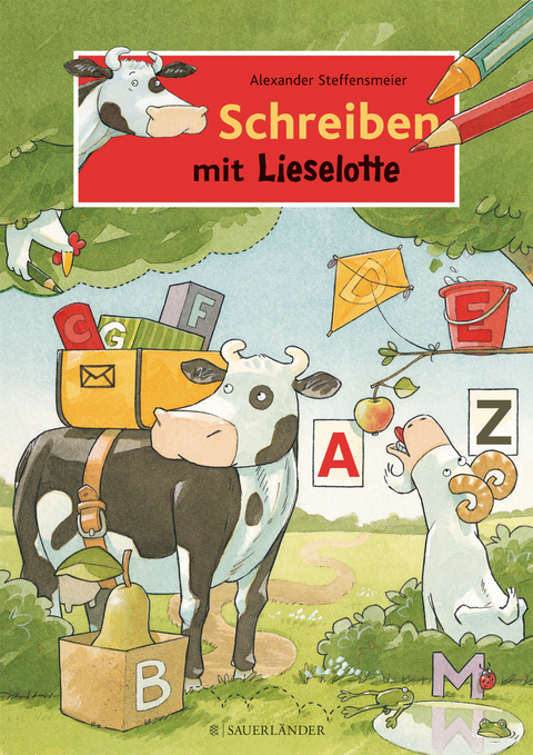 Schreiben mit Lieselotte - Alexander Steffensmeier