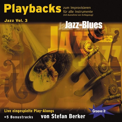 Playbacks zum Improvisieren Jazz Vol. 3