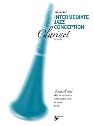 Intermediate Jazz Conception Clarinet, w. Audio-CD - Jim Snidero