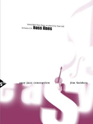 Easy Jazz Conception Bass Lines, Bass, w. Audio-CD - Jim Snidero