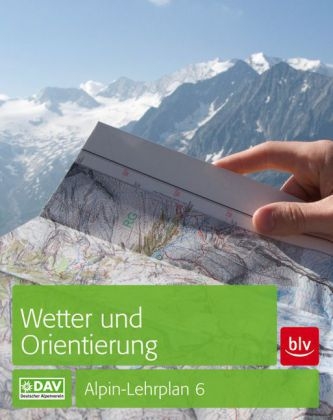 Wetter und Orientierung - Rainer Bolesch, Gerhard Hofmann, Michael Hoffmann