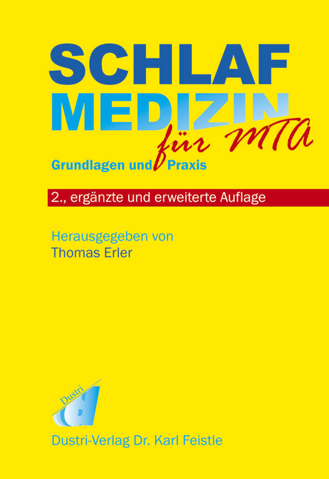 Schlafmedizin für Medizinisch-Technische Assistenten -  Thomas Erler