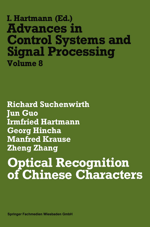 Optical Recognition of Chinese Characters - Richard Suchenwirth, Jun Guo, Irmfried Hartmann, Georg Hincha, Manfred Krause, Zheng Zhang