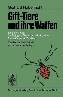 Gift-Tiere Und Ihre Waffen - G Habermehl