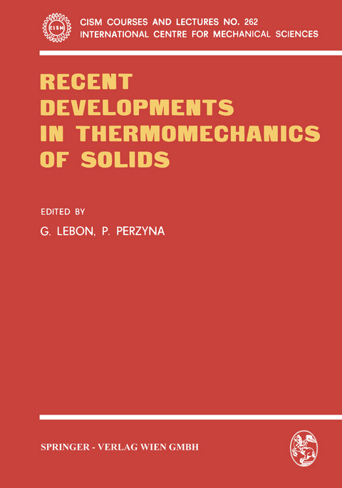 Recent Developments in Thermomechanics of Solids - 