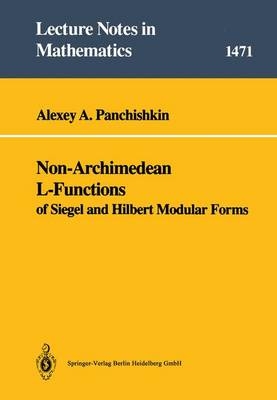 Non-Archimedean L-Functions - Alexei A. Panchishkin