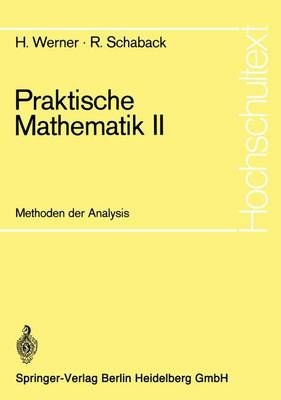 Praktische Mathematik II - Helmut Werner, H Arndt