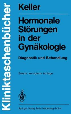 Hormonale St Rungen in Der GYN Kologie - P J Keller