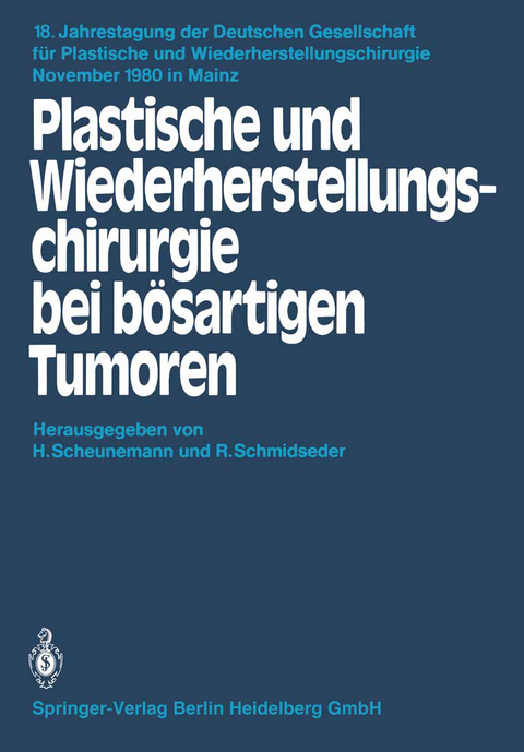 Plastische und Wiederherstellungschirurgie bei bösartigen Tumoren - 