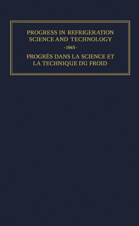 Progress in Refrigeration Science and Technology -  Sam Stuart