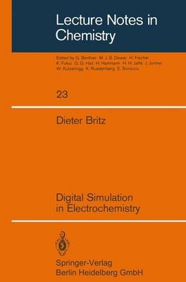 Digital Simulation in Electrochemistry - D. Britz