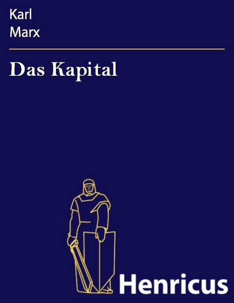 Das Kapital -  Karl Marx