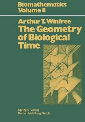 The Geometry of Biological Time - Arthur T. Winfree