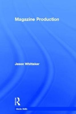 Magazine Production - Jason Whittaker