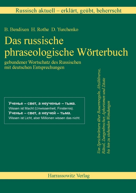 Russisch aktuell / Russisch aktuell - erklärt, geübt, beherrscht. Das russische phraseologische Wörterbuch (Download-Lizenzschlüssel/Version 12.0) - Bernd Bendixen, Horst Rothe, Dmitry Yurchenko