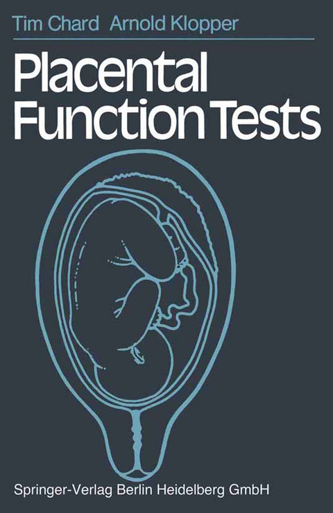 Placental Function Tests - T. Chard, A. Klopper