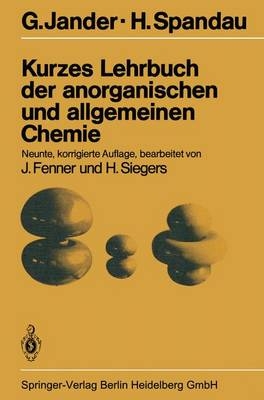 Kurzes Lehrbuch Der Anorganischen Und Allgemeinen Chemie - G Jander, H Spandau