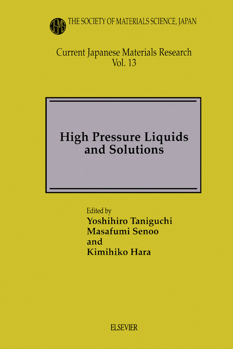 High Pressure Liquids and Solutions - 