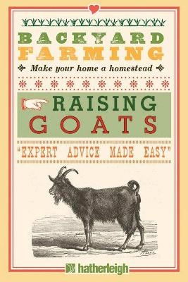 Backyard Farming: Raising Goats - Kim Pezza