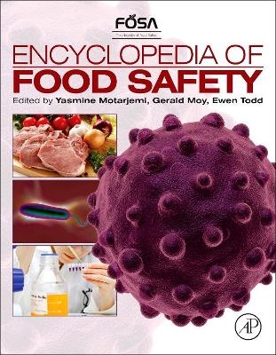 Encyclopedia of Food Safety