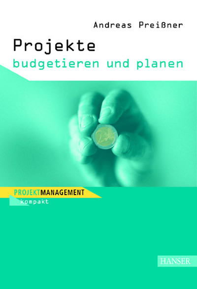 Projekte budgetieren und planen -  Andreas Preißner