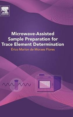 Microwave-Assisted Sample Preparation for Trace Element Determination - 