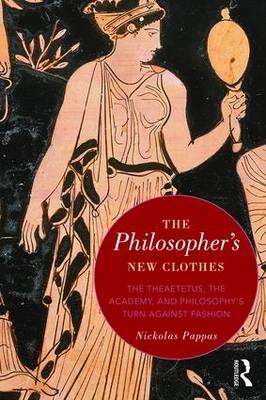 The Philosopher''s New Clothes - USA) Pappas Nickolas (The City University of New York