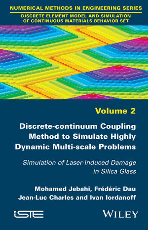 Discrete-continuum Coupling Method to Simulate Highly Dynamic Multi-scale Problems - Mohamed Jebahi, Frederic Dau, Jean-Luc Charles, Ivan Iordanoff