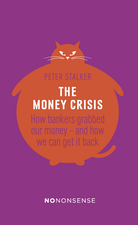 NoNonsense The Money Crisis - Peter Stalker