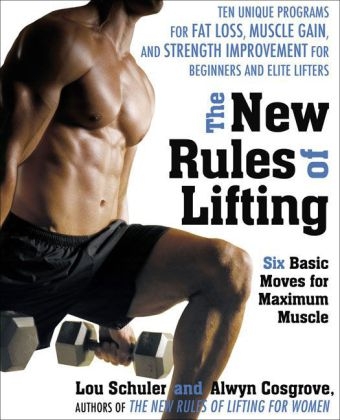 New Rules of Lifting -  Alwyn Cosgrove,  Lou Schuler