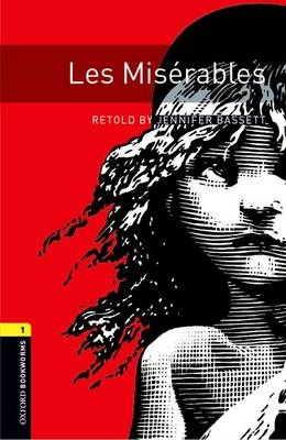 Les Miserables - With Audio Level 1 Oxford Bookworms Library -  Jennifer Bassett