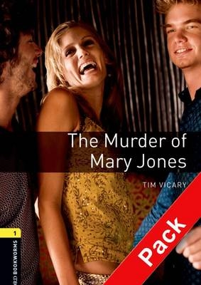 Murder of Mary Jones - With Audio Level 1 Oxford Bookworms Library -  Tim Vicary