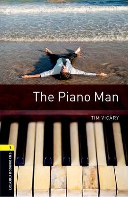 Piano Man - With Audio Level 1 Oxford Bookworms Library -  Tim Vicary